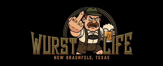 WURST LIFE – A Tribute to New Braunfels’ Favorite Kind of Chaos